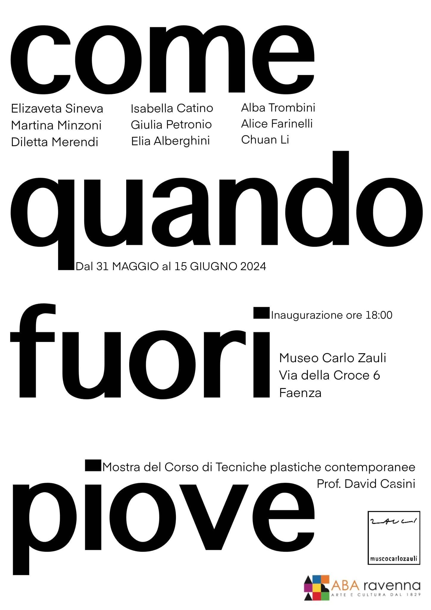 Come Quando Fuori Piove